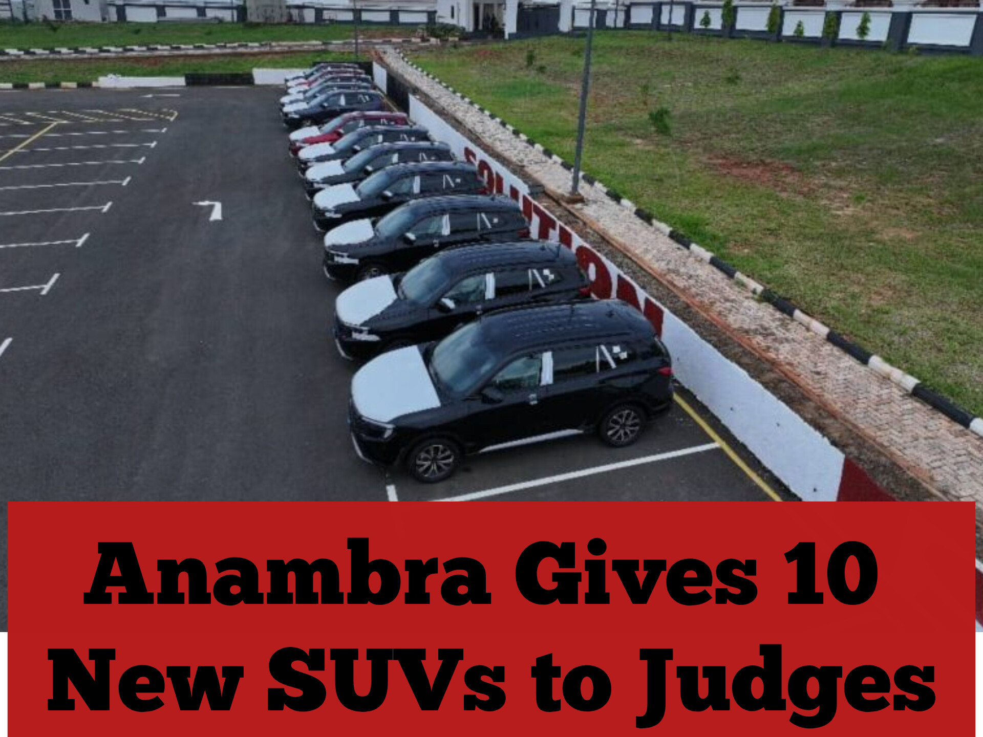 Anambra Gives 10 New SUVs to Judges