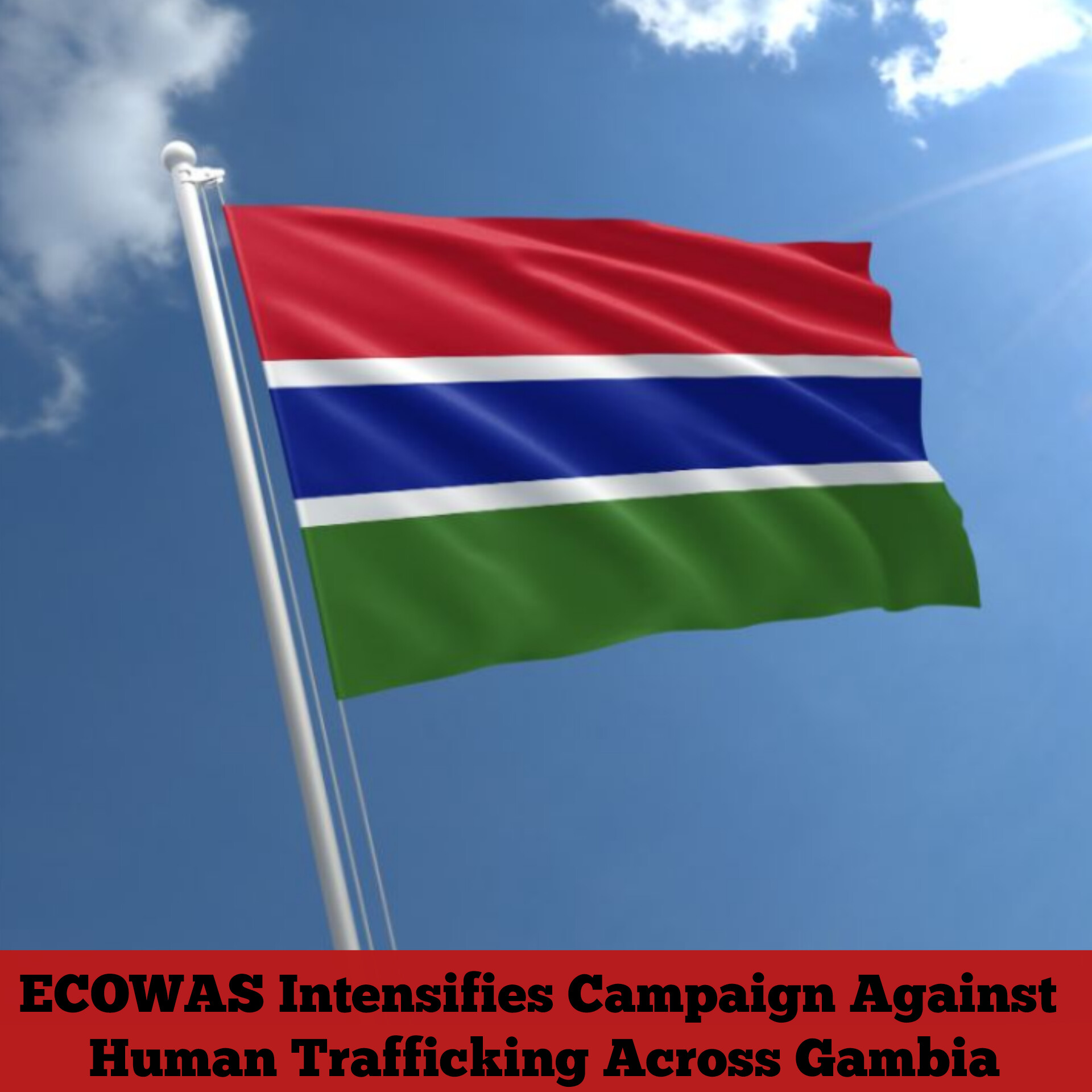 ECOWAS Intensifies Campaign Against Human Trafficking Across Gambia