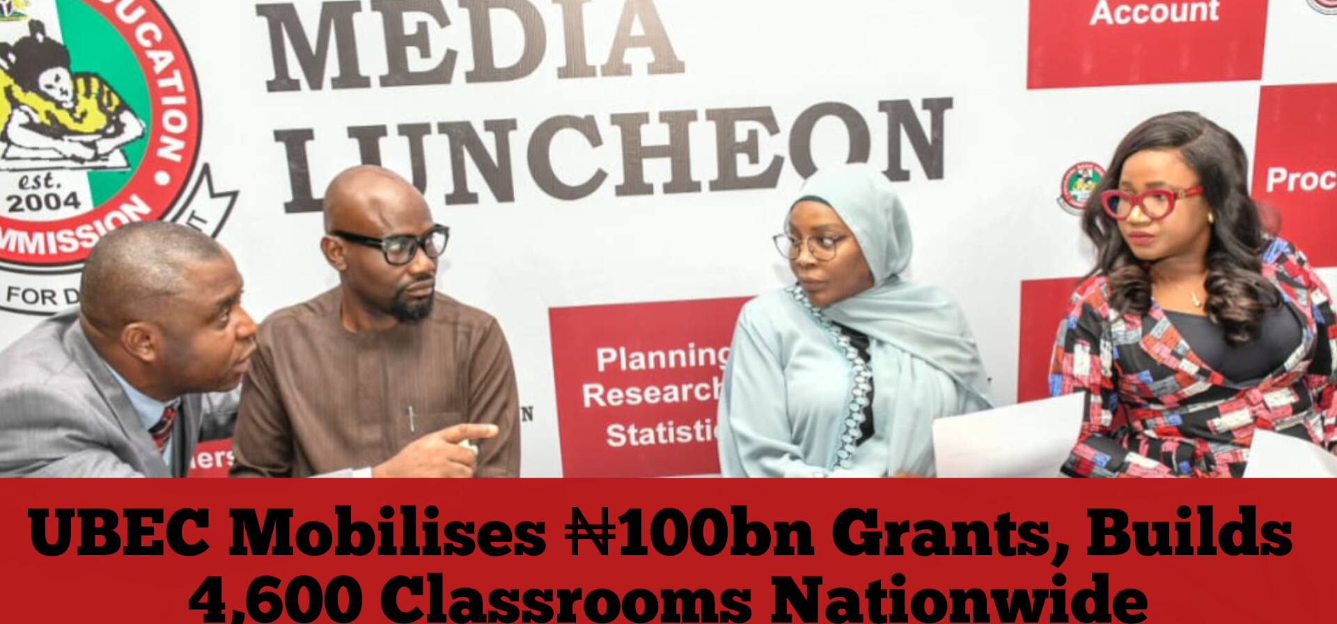 UBEC Mobilises ₦100bn Grants, Builds 4,600 Classrooms Nationwide