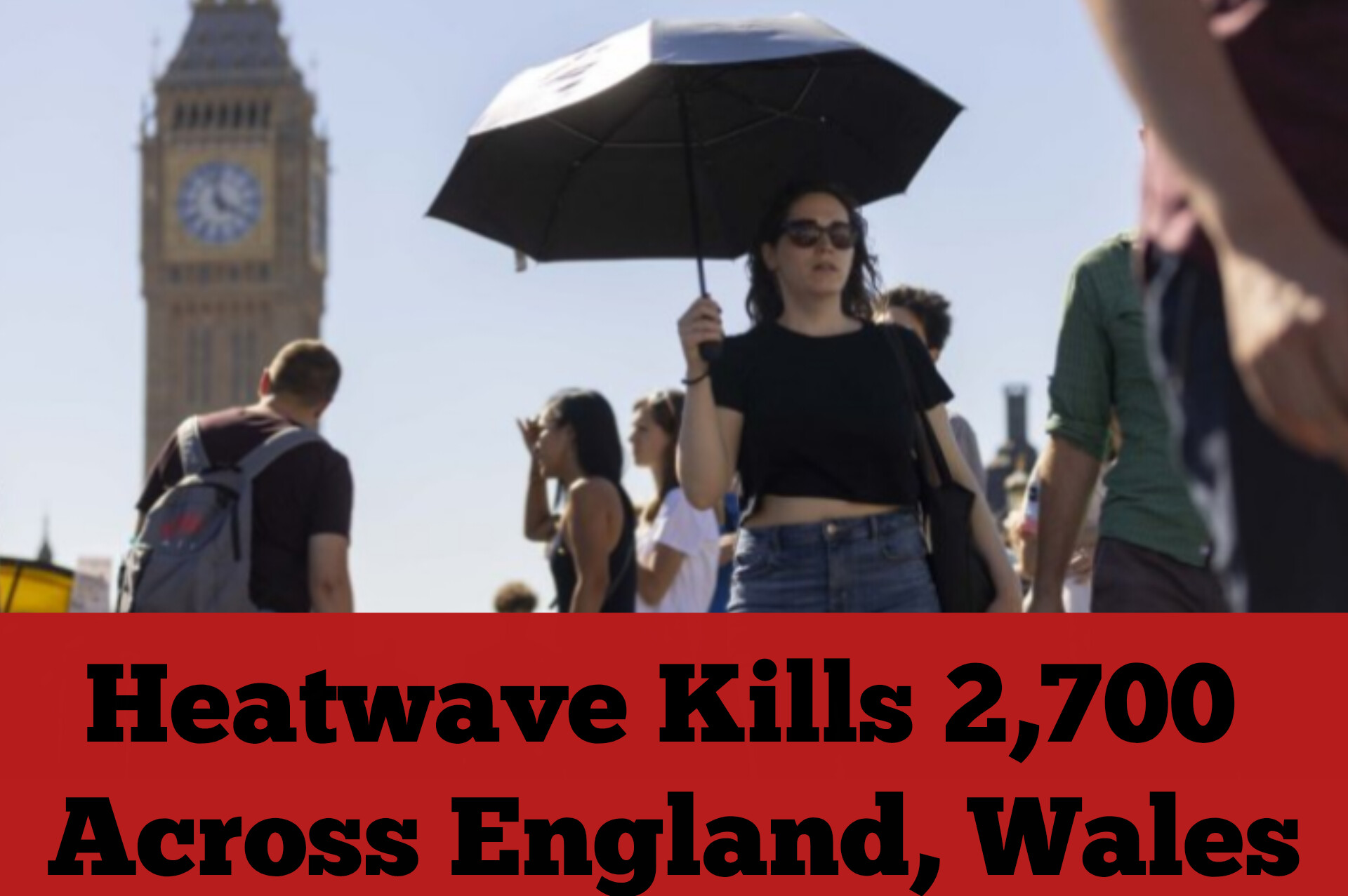 Heatwave Kills 2,700 Across England, Wales
