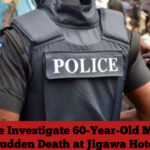 Police Investigate 60-Year-Old Man's Sudden Death at Jigawa Hotel