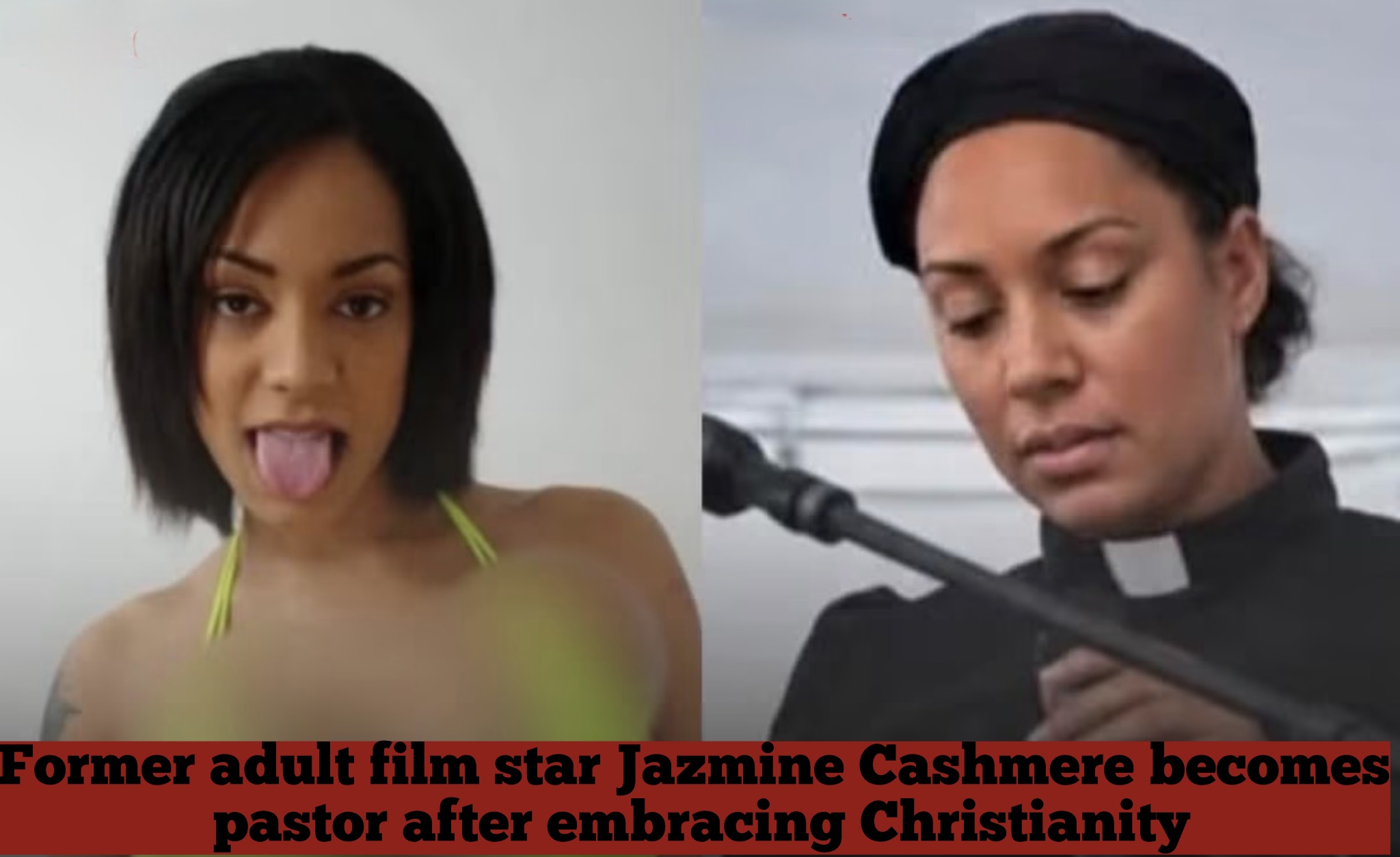 Former adult film star Jazmine Cashmere becomes pastor after embracing Christianity