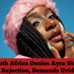 South Africa Denies Ayra Starr Visa Rejection, Demands Evidence