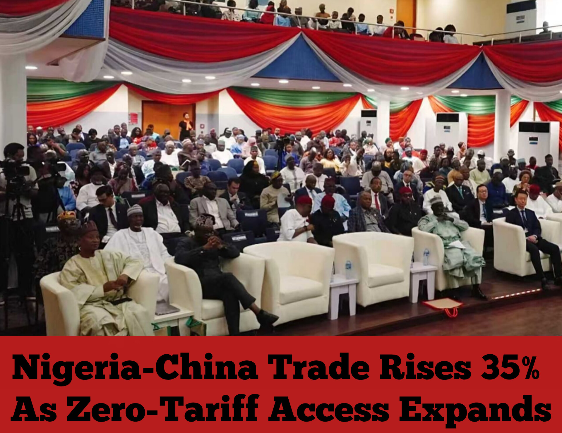 Nigeria-China Trade Rises 35% As Zero-Tariff Access Expands