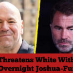 Hearn Threatens White With Legal Action Overnight Joshua-Fury Fight