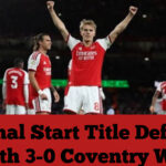 Arsenal Start Title Defence With 3-0 Coventry Win