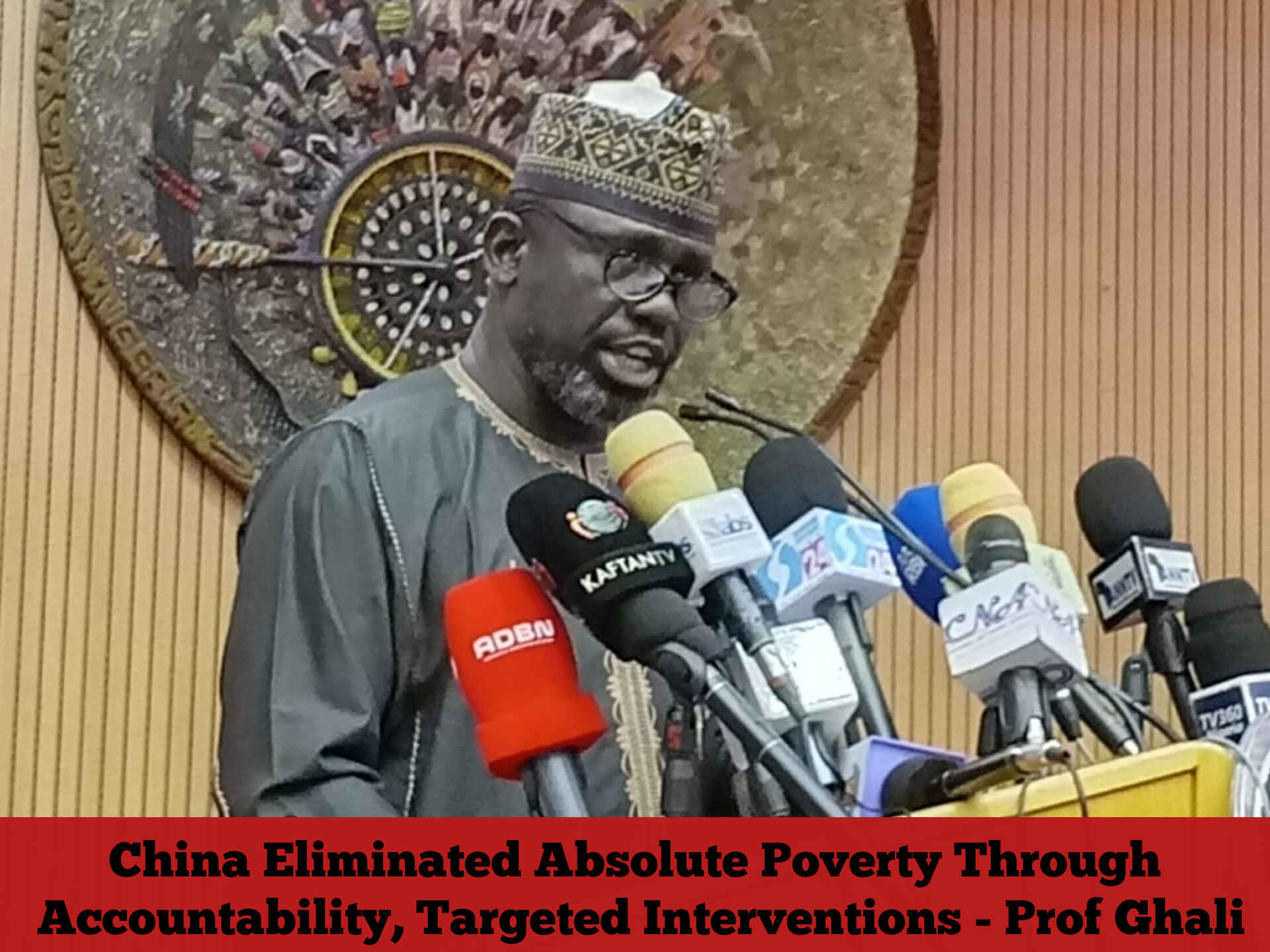China Eliminated Absolute Poverty Through Accountability, Targeted Interventions - Prof Ghali