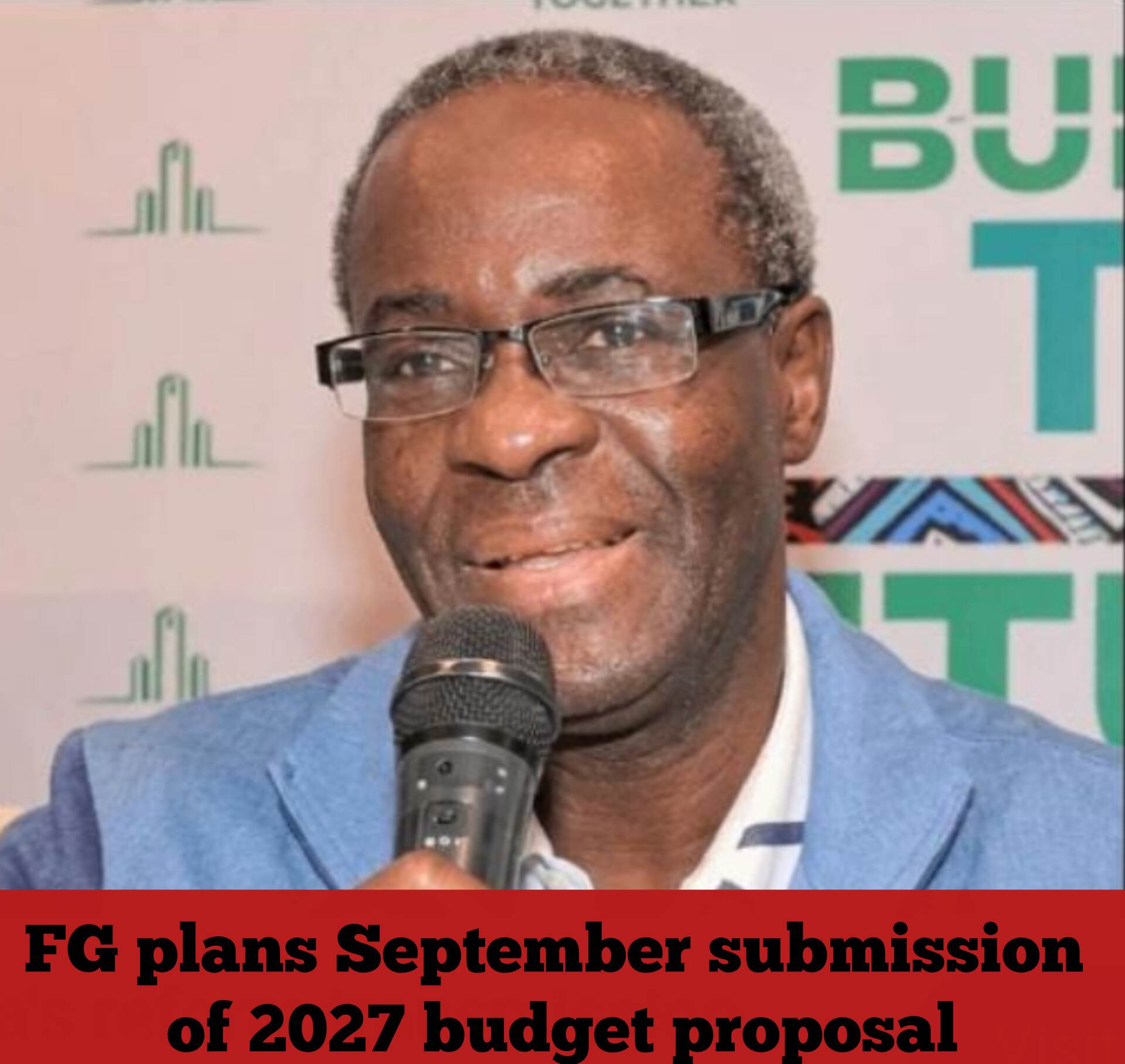 FG plans September submission of 2027 budget proposal