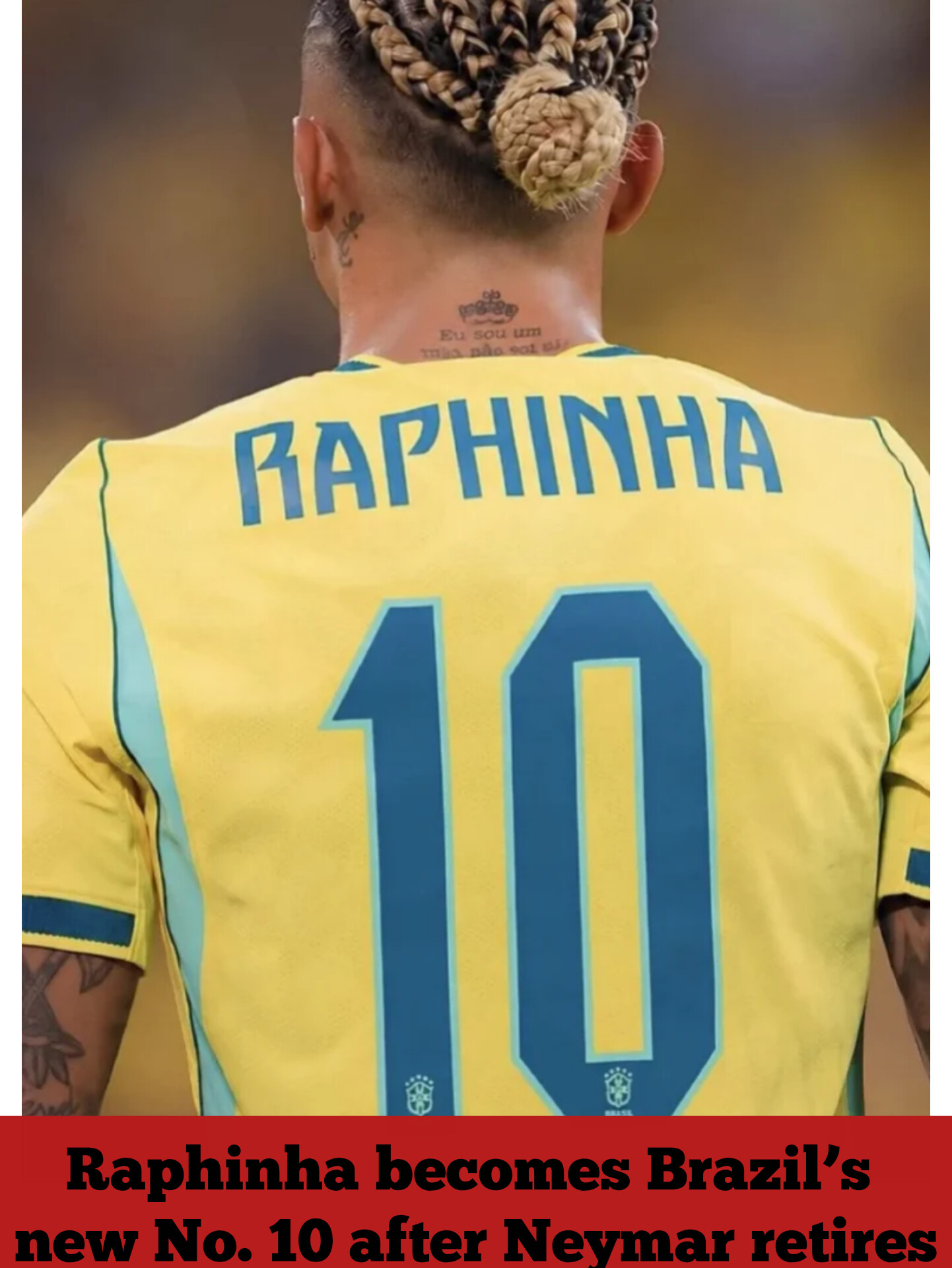 Raphinha becomes Brazil’s new No. 10 after Neymar retires
