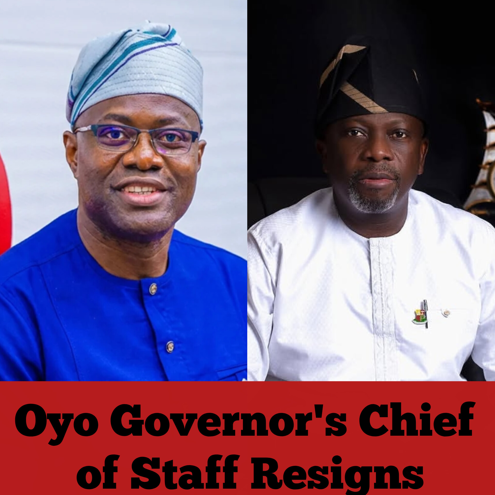 Oyo Governor’s Chief of Staff Resigns