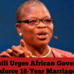 Ezekwesili Urges African Governments To Enforce 18-Year Marriage Age