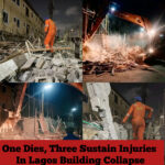 One Dies, Three Sustain Injuries In Lagos Building Collapse