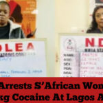 NDLEA Arrests S’African Woman With 36.65kg Cocaine At Lagos Airport